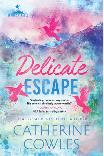 Delicate Escape- Catherine Cowles