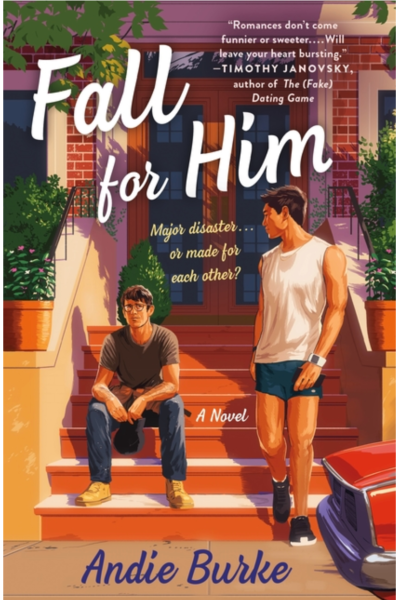 Fall For Him- Andie Burke
