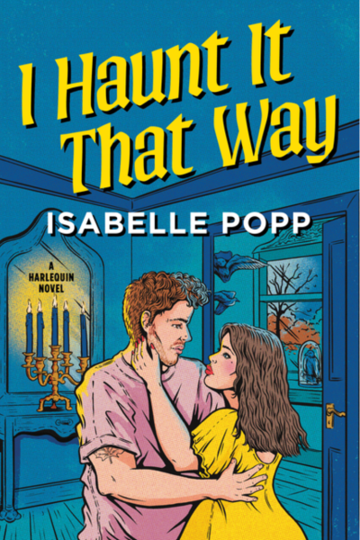 I haunt It That Way- Isabelle Popp