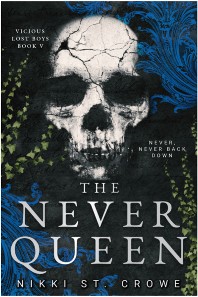 The Never Queen- Nikki St. Crowe