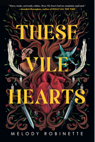 These Vile Hearts- Melody Robinette