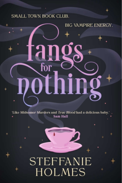 Fangs For Nothing- Steffanie Holmes